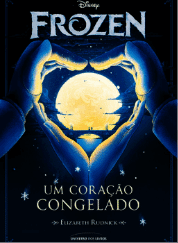 Capa do livro Frozen: Um coração congelado