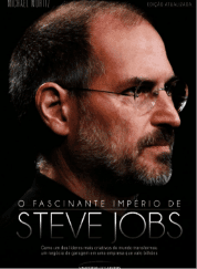 Capa do livro O fascinante império de Steve Jobs